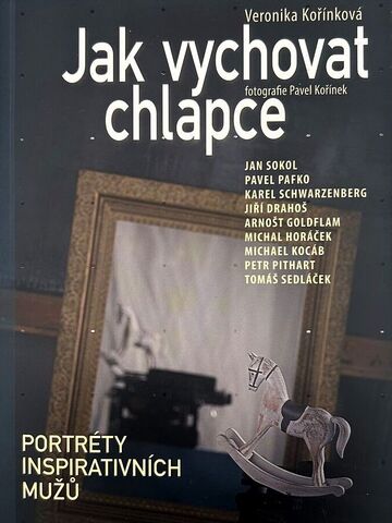 Veronika Kořínková: Jak vychovat chlapce?